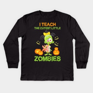 I Teach the Cutest Little Zombies Funny Pumpkins Halloween Kids Long Sleeve T-Shirt